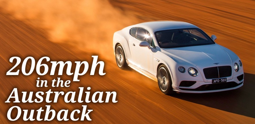 Bentley Continental GT Speed Hits 206 in the Australian Outback